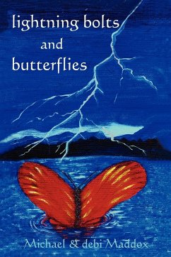Lightning Bolts & Butterflies - Maddox, Michael; Maddox, Debi