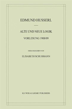 Alte und Neue Logik - Husserl, Edmund