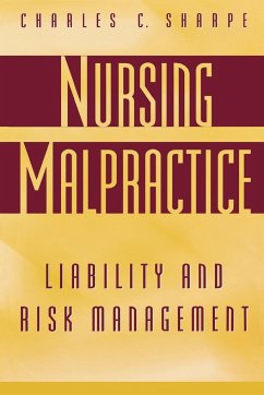 Nursing Malpractice - Sharpe, Charles C.