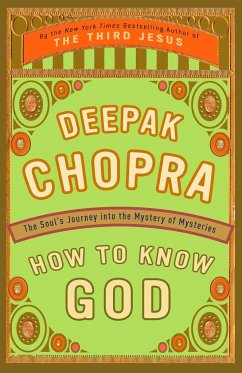 How to Know God - Chopra, Deepak