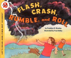 Flash, Crash, Rumble, and Roll - Branley, Franklyn M