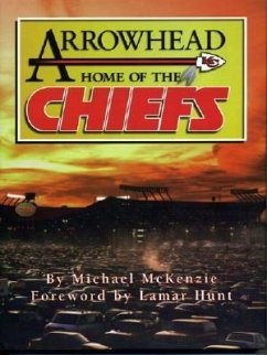 Arrowhead Home of the Chiefs - McKenzie, Michael