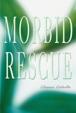 Morbid Rescue - Calvillo, Eleanor