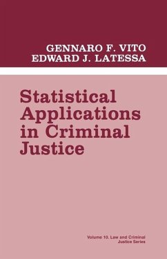 Statistical Applications in Criminal Justice - Vito, Gennaro F.; Latessa, Edward J.