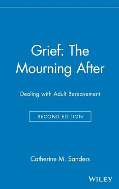Grief: The Mourning After - Sanders, Catherine M