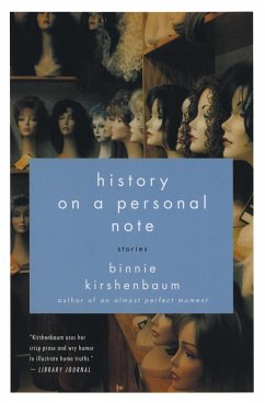 History on a Personal Note - Kirshenbaum, Binnie