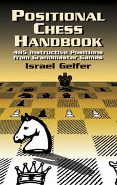 Positional Chess Handbook - Gelfer, Israel