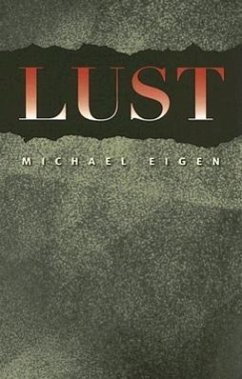 Lust - Eigen, Michael