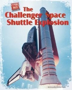 The Challenger Space Shuttle Explosion - Caper, William