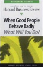 When Good People Behave Badly - Carr, Nicholas G / Wetlaufer, Susy / Cliffe, Sarah