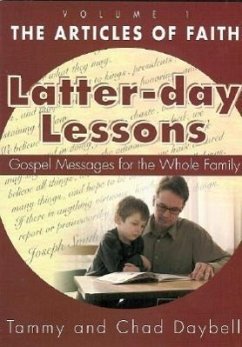 The Article of Faith: Gospel Messages for the Whole Family - Daybell, Tammy