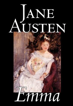 Emma by Jane Austen, Fiction, Classics, Romance, Historical, Literary - Austen, Jane