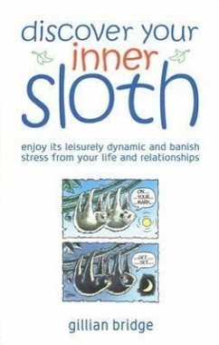 Discover Your Inner Sloth - Bridge, Gillian