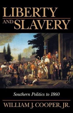 Liberty and Slavery - Cooper, William J