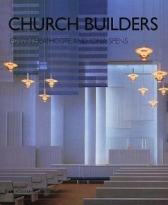 Church Builders - Heathcote, Edwin; Spens, Iona