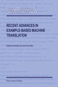 Recent Advances in Example-Based Machine Translation - Carl, M. / Way, Andy (Hgg.)