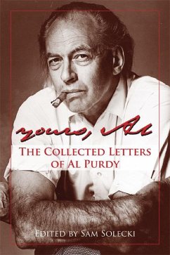 Yours, Al: The Collected Letters of Al Purdy - Purdy, Al