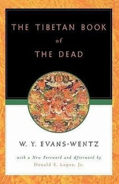 The Tibetan Book of the Dead - Evans-Wentz, W Y