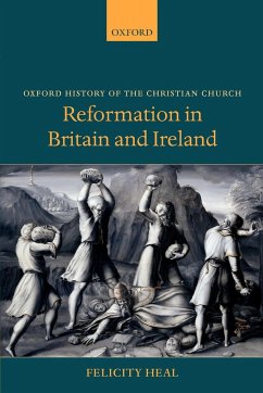 Reformation in Britain and Ireland - Heal, Felicity