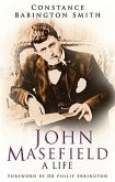 John Masefield: A Life