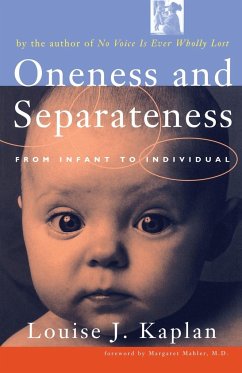 Oneness and Separateness - Kaplan, Louise J.; Kaplan