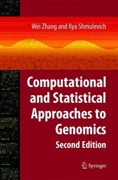Computational and Statistical Approaches to Genomics - Zhang, Wei / Shmulevich, Ilya (eds.)