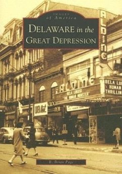 Delaware in the Great Depression - Page, R. Brian