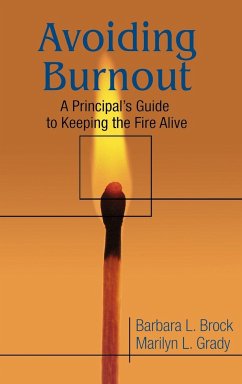 Avoiding Burnout - Brock, Barbara L.; Grady, Marilyn L