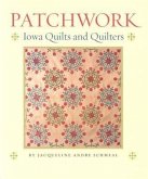 Patchwork: Iowa Quilts and Quilters