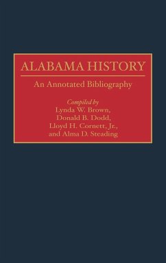 Alabama History - Cornett, Lloyd H. Jr.; Brown, Lynda W.; Dodd, Donald B.