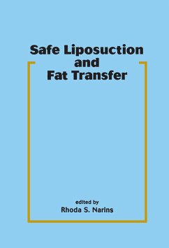Safe Liposuction and Fat Transfer - Narins, Rhoda S.