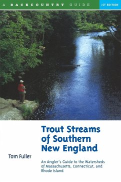 Trout Streams of Southern New England - Fuller, Tom