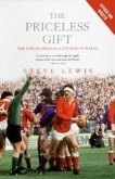 The Priceless Gift: The International Captains of Wales