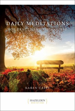 Daily Meditations for Practicing the Course - Casey, Karen