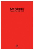 Ann Hamilton: Present-Past 1984-1997