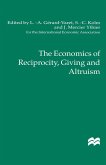 The Economics of Reciprocity, Giving and Altruism