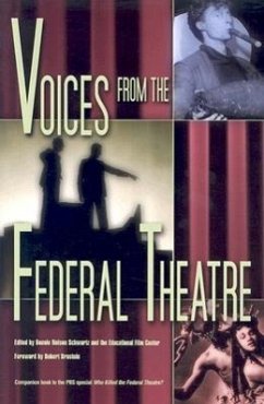 Voices from the Federal Theatre - Schwartz, Bonnie Nelson