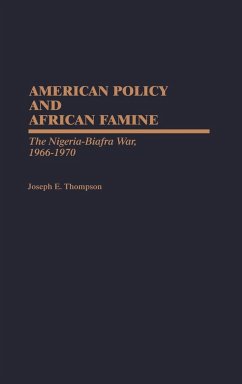 American Policy and African Famine - Thompson, Joseph E.