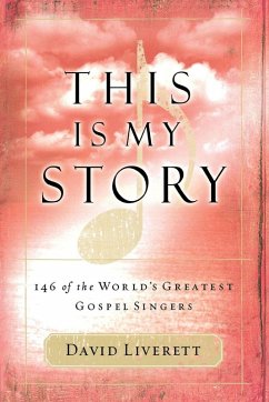 The This Is My Story - Liverett, David