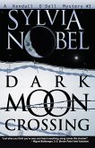 Dark Moon Crossing