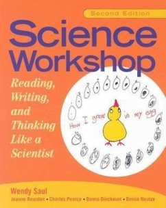 Science Workshop - Saul, Wendy; Reardon, Jeanne; Pearce, Charles R; Dieckman, Donna; Neutze, Donna