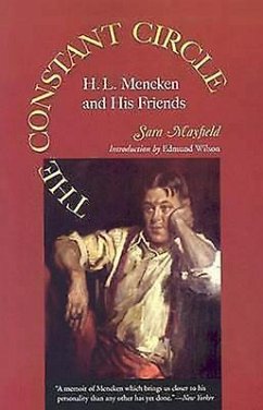 The Constant Circle: H.L. Mencken and His Friends - Mayfield, Sara