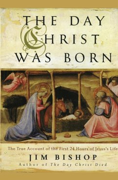 The Day Christ Was Born - Bishop, Jim