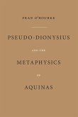 Pseudo-Dionysius and the Metaphysics of Aquinas