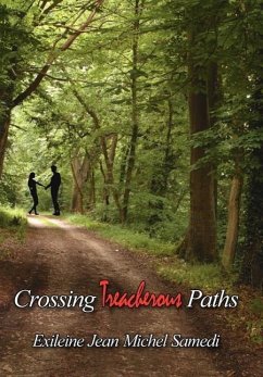 Crossing Treacherous Paths - Samedi, Exileine Jean Michel