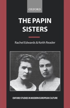 The Papin Sisters - Edwards, Rachel; Reader, Keith