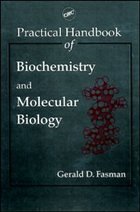 Practical Handbook of Biochemistry and Molecular Biology