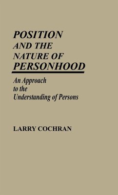 Position and the Nature of Personhood - Cochran, Larry