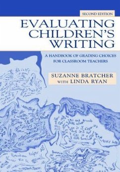 Evaluating Children's Writing - Bratcher, Suzanne; Ryan, (With) Linda; Ryan, Linda