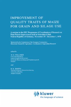 Improvement of Quality Traits of Maize for Grain and Silage Use - Pollmer, W.G. / Phipps, R.H. (Hgg.)